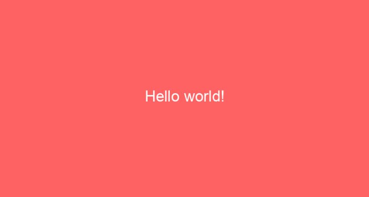 Hello world!
